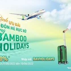 Đón hè rực rỡ, rinh ưu đãi 20% giá vé máy bay với Bamboo Holidays