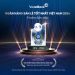 VietinBank 9 năm liên tiếp được vinh danh Ngân hàng bán lẻ tốt nhất Việt Nam