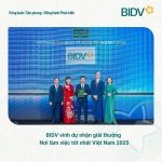 BIDV được vinh danh “Nơi làm việc tốt nhất Việt Nam” năm thứ ba liên tiếp