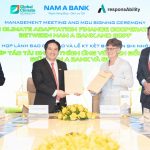 Nam A Bank và GCPF ký kết hợp tác, phối hợp nghiên cứu khung tài chính thích ứng biến đổi khí hậu