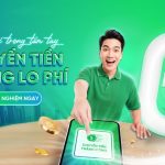 “Chuyển tiền Quốc tế 0 phí – Nhẹ như không khí “với VPBank